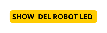 SHOW DEL ROBOT LED